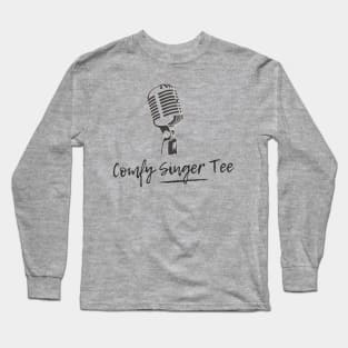 Comfy Singer Tee Microphone Vocalist Choir Funny Long Sleeve T-Shirt